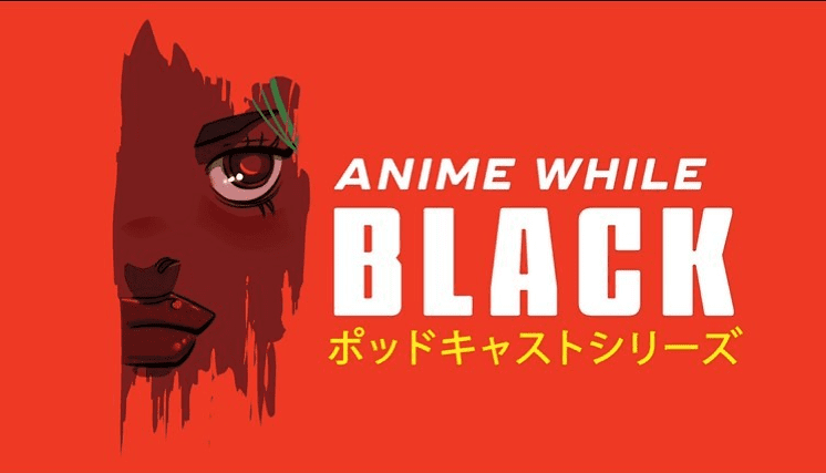 anime while black