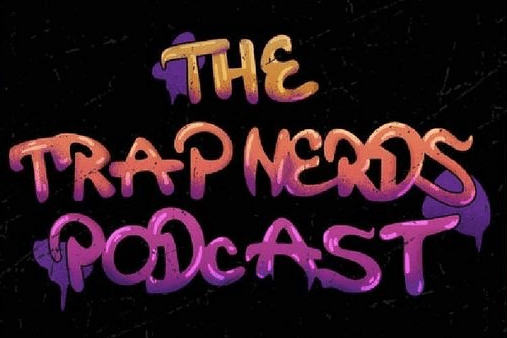 the trap nerds podcast